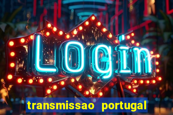 transmissao portugal x franca